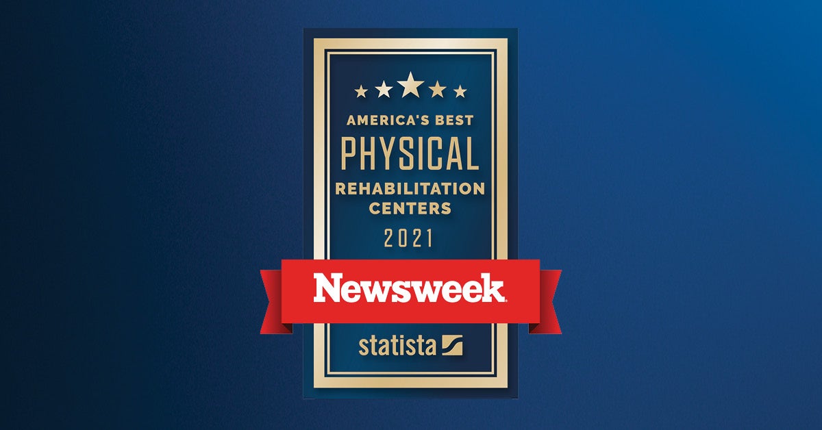 Newsweek’s List of America’s Best Physical Rehabilitation Centers Again